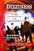 Dizziness: Vertigo, Disequilibrium and Lightheadedness (Neurology - Laboratory and Cl...