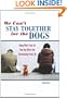 We Can't Stay Together for the Dogs: Doing What's Best for Your Dog When Your Relationship Breaks Up