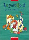 Leporello - SprachLesebuch Neubearbeitung - Allgemeine Ausgabe: Leporello 2 - Sch&uuml;lerband - Nordrhein-Westfalen: Sprechen - schreiben - lesen - Neuer Lehrplan - Christine Eckert, Gisela Dick, Doris Dockhorn, Katja Schmiedeskamp