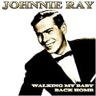 Walkin' My Baby Back Home by Johnnie Ray