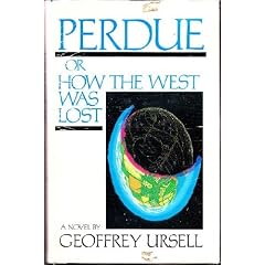 Perdue, Or, How the West Was Lost: A Novel