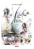 Au village... : Un été en Corse