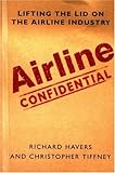 Airline confidential : lifting the lid on the airline industry