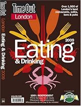 "Time Out" London Eating and Drinking Guide 2009 (Time Out London Eating & Drinking)