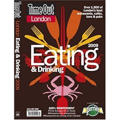 "Time Out" London Eating and Drinking Guide 2009 (Time Out London Eating & Drinking)