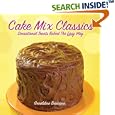 Cake Mix Classics: Sensational Treats Baked the Easy Way by Geraldine Duncann
