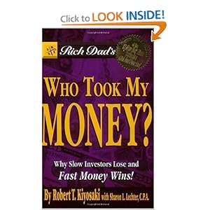 Who Took My Money - Robert Kiyosaki