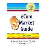 eCom Market Guide: How To Start An Online Business