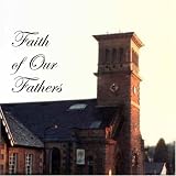 Faith of Our Fathers