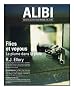 Alibi, N� 1, Hivers 2011 : Flics et Voyous : La plume dans la plaie
