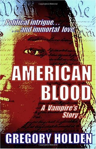 American Blood: A Vampire's Story
