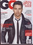 G Q Magazine (March 2011) Channing Tatum: The Wild One