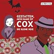 Gestatten, mein Name ist  Cox 02. Die kleine Hexe. 5 CDs