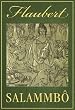 Salammb� (assorti d'explications et de notes)