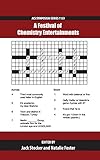 A festival of chemistry entertainments