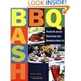 BBQ Bash: The Be-All, End-All Party Guide, from Barefoot to Black Tie by Karen Adler and Judith Fertig