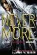 Nevermore: The Final Maximum Ride Adventure