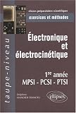 Electronique et Electrocinetique Premi�re Annee Mpsi-Pcsi-Ptsi