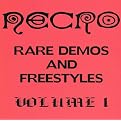 Rare Demos and Freestyles, Vol. 1