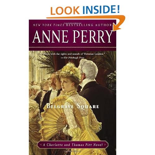 Belgrave Square: A Charlotte and Thomas Pitt Novel (Charlotte & Thomas Pitt Novels)