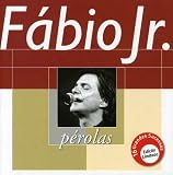 Fábio Jr. - Perolas ( Audio CD ) - B00006LVK0