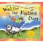 Walter the Farting Dog by William Kotzwinkle