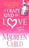 A Crazy Kind of Love (The Marconi Sisters)