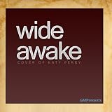 51NxtmezFUL. SL160  Im Wide Awake (Katy Perry Cover)