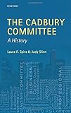 The Cadbury Committee : a history