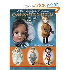 Collector's Encyclopedia of American Composition Dolls 1900-1950: Identification and Values