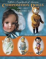 Collector's Encyclopedia of American Composition Dolls 1900-1950: Identification and Values