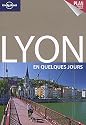 Lyon en quelques jours