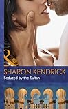 Seduced by the sultan