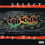 Select Old School Hip Hop Search