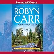 Redwood Bend: A Virgin River Novel, Book 16 | [Robyn Carr]