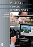 Intelligent vehicle technologies : theory and applications