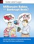 Millionaire Babies or Bankrupt Brats: Love and Logic Solutions to Teaching Kids About Money