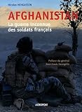 Afghanistan : La guerre inconnue des soldats fran�ais