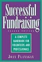 Successful Fundraising : A Complete Handbook for Volunteers and Professionals