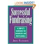 Successful Fundraising : A Complete Handbook for Volunteers and Professionals