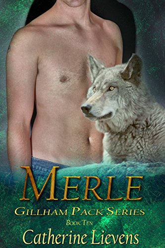 Merle (Gillham Pack Book 10)