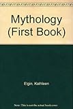 The first book of mythology: Greek-Roman