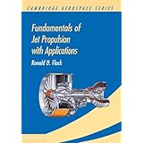 fundamentals of jet propulsion with applications cambridge aerospace series