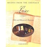 Recipes from the Chateaux of the Loire