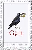 The Grift: A Novel