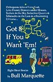  : Got 8, If You Want 'Em: Eight Short Stories By Bull Marquette