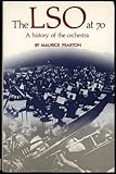 The LSO at 70 : a history of the orchestra