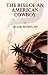 Book The Rise of An American Cowboy