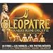 Cleopatre: La Derniere Reine d'Egypte : L'Integrale