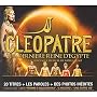Cleopatre: La Derniere Reine d'Egypte : L'Integrale